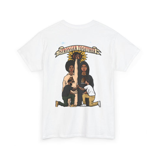 Stronger Together Tees